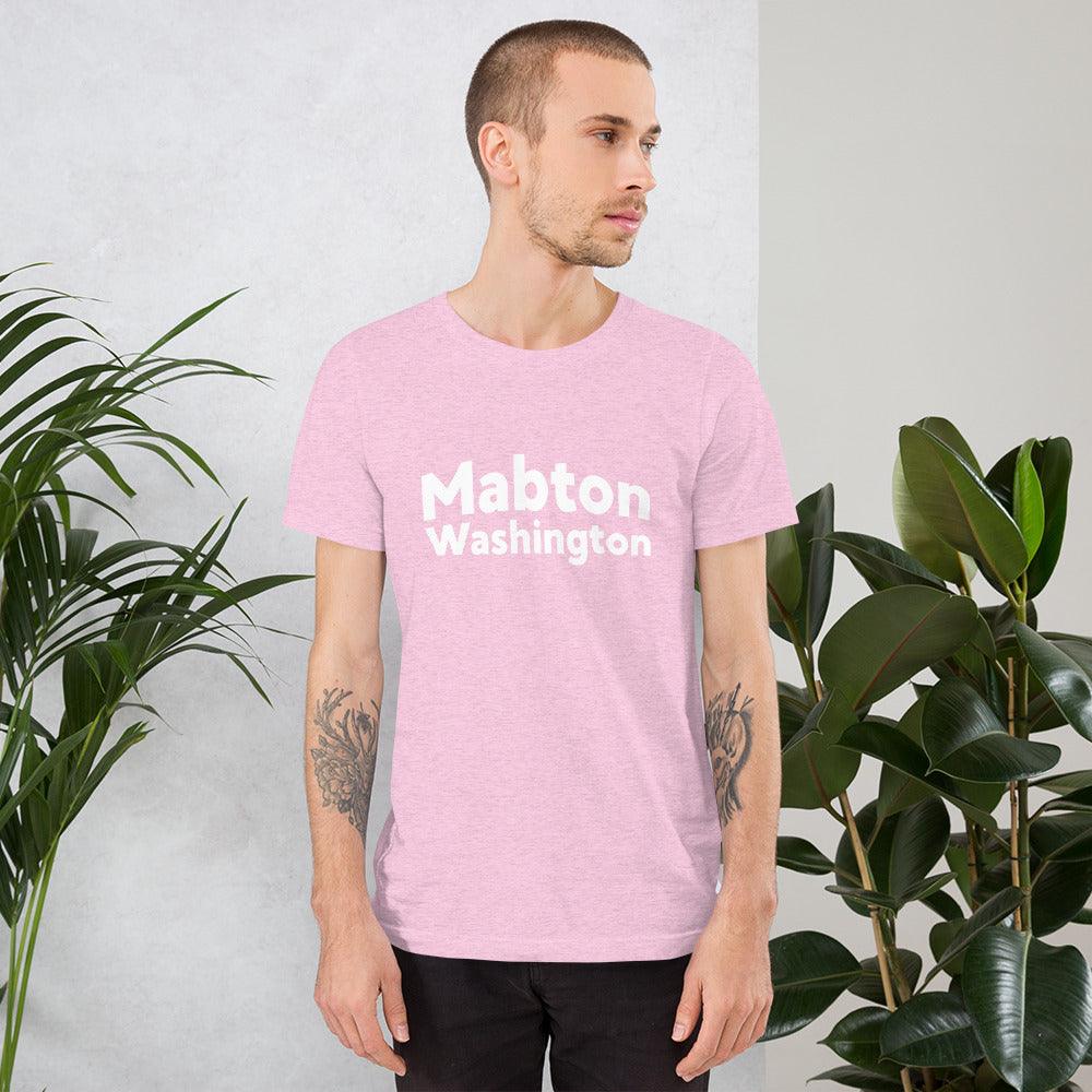"Mabton Washington" Unisex t-shirt - Gizmo Graphic Works