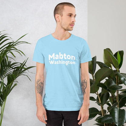 "Mabton Washington" Unisex t-shirt - Gizmo Graphic Works